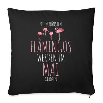 May Birthday Flamingo Saying Funny - Sofa pillowcase 17,3'' x 17,3'' (45 x 45 cm) - black - Front