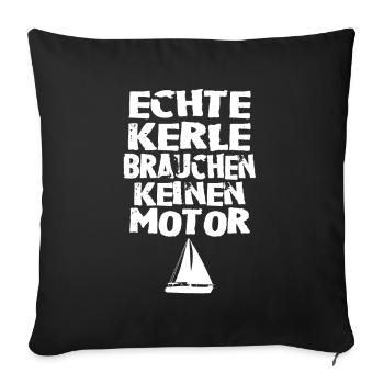 Echte kerle Segeln - Sofakissenbezug 45 x 45 cm - Schwarz - Vorne