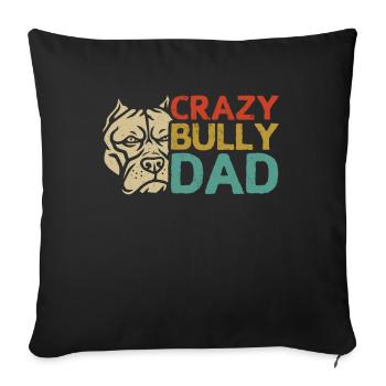 Cadeau de propriétaire de chien Bully Dad américain Bully - Housse de coussin décorative 45 x 45 cm - noir - Devant