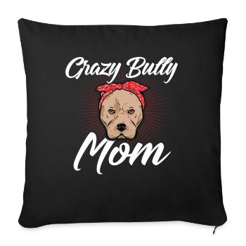 Cadeau de propriétaire de chien américain Bully Mom Bully - Housse de coussin décorative 45 x 45 cm - noir - Devant