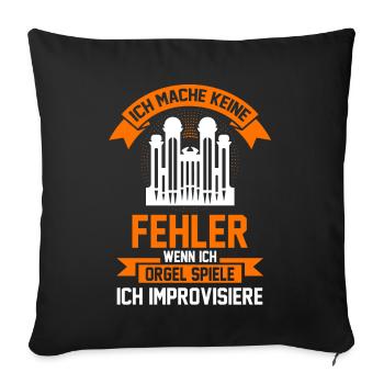 Orgel Orgelmusik Kirchenmusiker Orgeln Organist - Sofakissenbezug 45 x 45 cm - Schwarz - Vorne