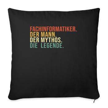 Fachinformatiker Mann Mythos Legende - Sofakissenbezug 45 x 45 cm - Schwarz - Vorne