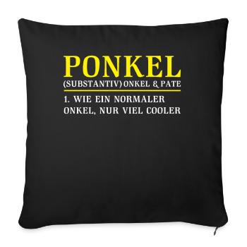 Ponkel | Pate & Onkel - Sofakissenbezug 45 x 45 cm - Schwarz - Vorne