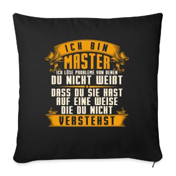 Abschluss Majestät Absolvent Mastertitel Master - Sofakissenbezug 45 x 45 cm - Schwarz - Vorne