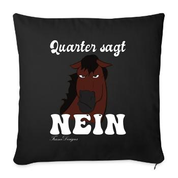 Quarter sagt Nein, lustiges und süßes comic Pferde - Sofakissenbezug 45 x 45 cm - Schwarz - Vorne