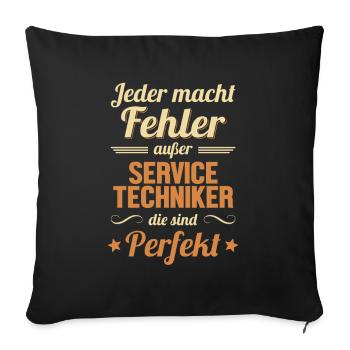 Servicetechniker sind Perfekt Techniker - Sofakissenbezug 45 x 45 cm - Schwarz - Vorne