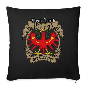 Dem Land Tirol die Treue mit Tiroler Adler Wappen - Sofakissenbezug 45 x 45 cm - Schwarz - Vorne