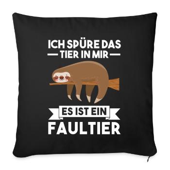 Ich Spüre Das Tier In Mir Es Ist ein Faultier - Sofakissenbezug 45 x 45 cm - Schwarz - Vorne