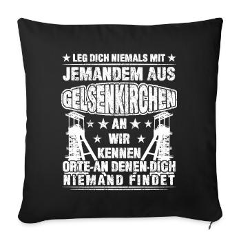 Gelsenkirchen Gelsenkirchener Witz - Sofakissenbezug 45 x 45 cm - Schwarz - Vorne