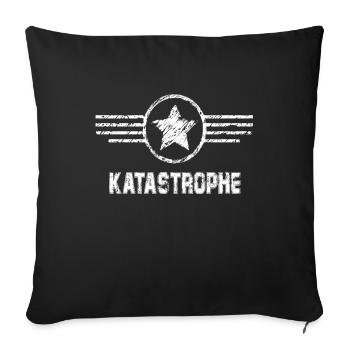 Katastrophe - Sofakissenbezug 45 x 45 cm - Schwarz - Vorne
