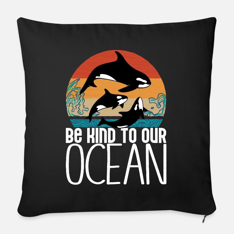 Orca Killerwal Schwertwal - Be kind to our ocean - Sofakissenbezug 45 x 45 cm - Schwarz