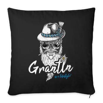 Grantln is a lifestyle Grantler Bayern Granteln - Sofakissenbezug 45 x 45 cm - Schwarz - Vorne