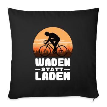 Fahrrad - Waden statt Laden - MTB Rennrad Spruch - Sofakissenbezug 45 x 45 cm - Schwarz - Vorne