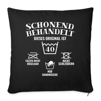 40 Geburtstag - Schonend behandelt - Sofakissenbezug 45 x 45 cm - Schwarz - Vorne