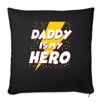 Dad To Be Daddy Is My Hero Super - Sofakissenbezug 45 x 45 cm - Schwarz - Vorne