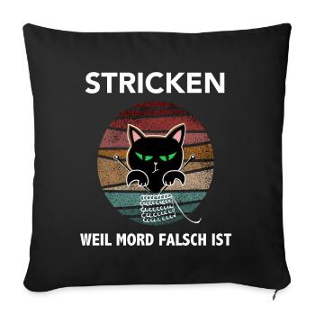 Stricken Weil Mord Falsch Ist - Sofakissenbezug 45 x 45 cm - Schwarz - Vorne