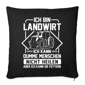 Landwirt Trekker Bauer Dumme Menschen füttern - Sofakissenbezug 45 x 45 cm - Schwarz - Vorne