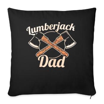 Lumberjack woodworker woodcutter father - Sofa pillowcase 17,3'' x 17,3'' (45 x 45 cm) - black - Front