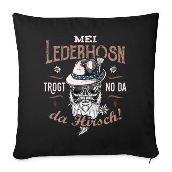 Lustige Sprüche Mei Lederhosn Hirsch - Sofakissenbezug 45 x 45 cm - Schwarz - Vorne