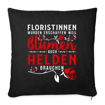 Floristin Florist Floristik Gärtnerin Geschenk - Sofakissenbezug 45 x 45 cm - Schwarz - Vorne