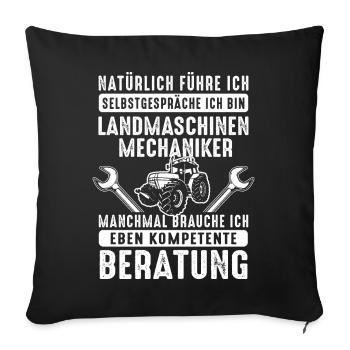 Landmaschinen Mechaniker Kompetente Beratung - Sofakissenbezug 45 x 45 cm - Schwarz - Vorne