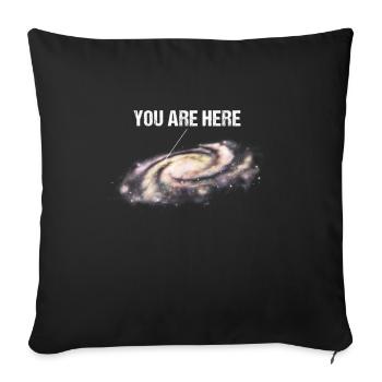 You Are Here Milky Way Universe Space Astronomy - Sofakissenbezug 45 x 45 cm - Schwarz - Vorne