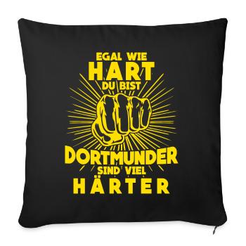 Dortmunder sind härter Dortmund - Sofakissenbezug 45 x 45 cm - Schwarz - Vorne