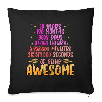 10th Birthday Great Funny Gift Saying - Sofa pillowcase 17,3'' x 17,3'' (45 x 45 cm) - black - Front