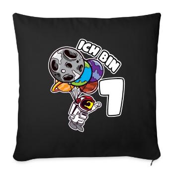 7 Geburtstag Ich Bin 7 Astronaut 7 Jahre Weltraum - Sofakissenbezug 45 x 45 cm - Schwarz - Vorne