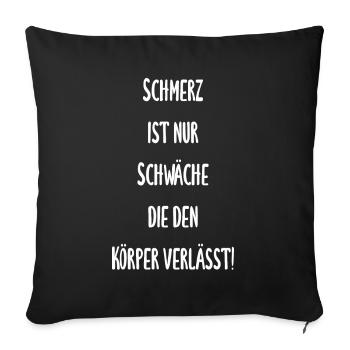 Boxen - Schmerz ist nur Schwäche die den Körper - Sofakissenbezug 45 x 45 cm - Schwarz - Vorne
