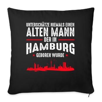 Hamburg Rente Rentner Ruhestand Spruch Geschenk - Sofakissenbezug 45 x 45 cm - Schwarz - Vorne