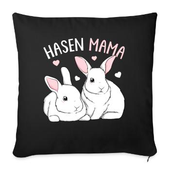 Hasenmama Hase Kaninchen Hasen Mama - Sofakissenbezug 45 x 45 cm - Schwarz - Vorne