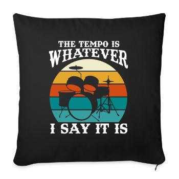 Tempo Whatever I Say it Is Drummer Vintage - Sofa pillowcase 17,3'' x 17,3'' (45 x 45 cm) - black - Front