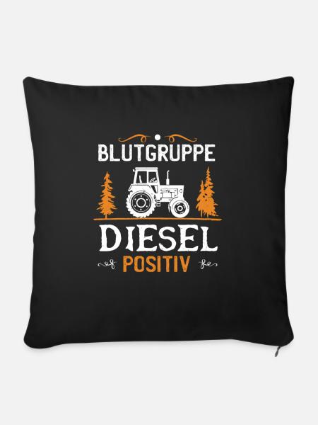 Blutgruppe Diesel Positiv Traktor Bauern Landwirt - Sofakissenbezug 45 x 45 cm - Schwarz