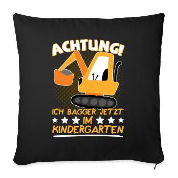Kindergarten Start Kindergartenkind KiGa Bagger - Sofakissenbezug 45 x 45 cm - Schwarz - Vorne