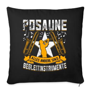 Posaune Posaunenspieler Posaunisten - Sofakissenbezug 45 x 45 cm - Schwarz - Vorne