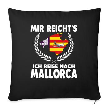 Aus dem Weg ich muss nach Mallorca - Sofakissenbezug 45 x 45 cm - Schwarz - Vorne