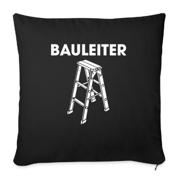 Bauleiter Stehleiter Baustelle Baustellen Leiter - Sofakissenbezug 45 x 45 cm - Schwarz - Vorne