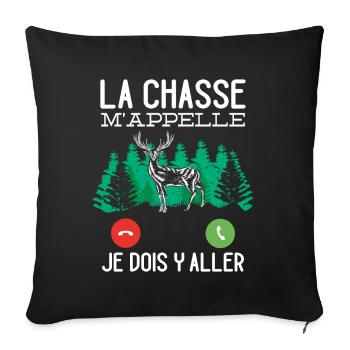 Chasseur Idée Cadeau Original La Chasse M'appelle - Housse de coussin décorative 45 x 45 cm - noir - Devant