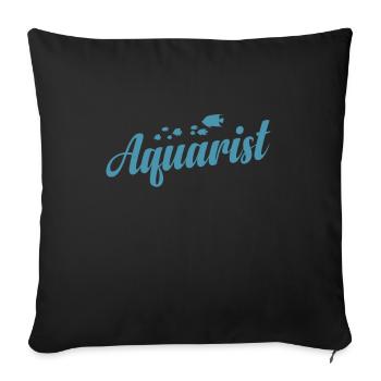 Aquarium Aquarist - Sofa pillowcase 17,3'' x 17,3'' (45 x 45 cm) - black - Front
