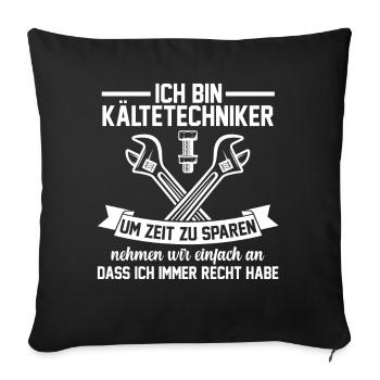 Kältemonteur Klimatechniker Kältetechniker - Sofakissenbezug 45 x 45 cm - Schwarz - Vorne