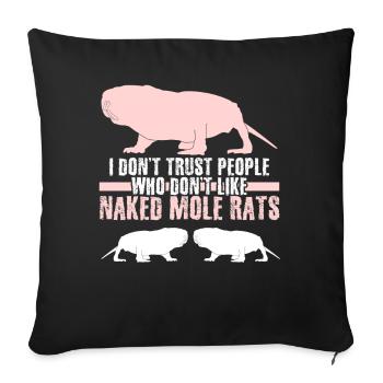 Naked Mole Rats Nacktmull - Sofa pillowcase 17,3'' x 17,3'' (45 x 45 cm) - black - Front