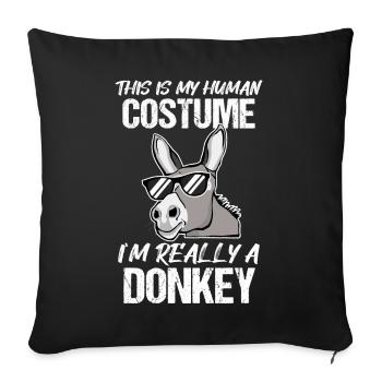 Donkey Halloween Costume Gift Funny Saying - Sofa pillowcase 17,3'' x 17,3'' (45 x 45 cm) - black - Front