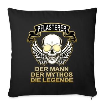 Pflasterer Mann Mythos Legende - Sofakissenbezug 45 x 45 cm - Schwarz - Vorne