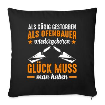 Ofenbauer Ofenbaumeister - Sofakissenbezug 45 x 45 cm - Schwarz - Vorne