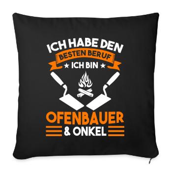 Ofenbauer Onkel Kaminbauer - Sofakissenbezug 45 x 45 cm - Schwarz - Vorne