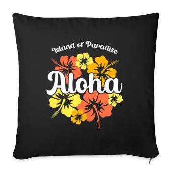 Aloha Island Of Paradise - Sofa pillowcase 17,3'' x 17,3'' (45 x 45 cm) - black - Front