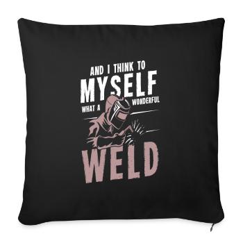 And I Think To Myself What A Wonderful Weld - Housse de coussin décorative 45 x 45 cm - noir - Devant
