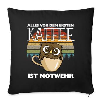 Kaffee Eule Langschläfer Morgenmuffel Koffein - Sofakissenbezug 45 x 45 cm - Schwarz - Vorne