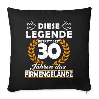 Legend enters 30 years of grounds - Company anniversary - Sofa pillowcase 17,3'' x 17,3'' (45 x 45 cm) - black - Front